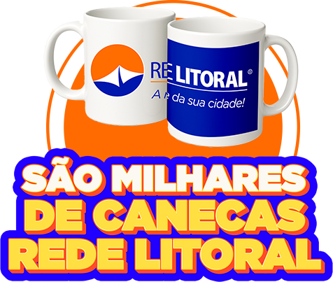 São milhares de canecas Rede Litoral