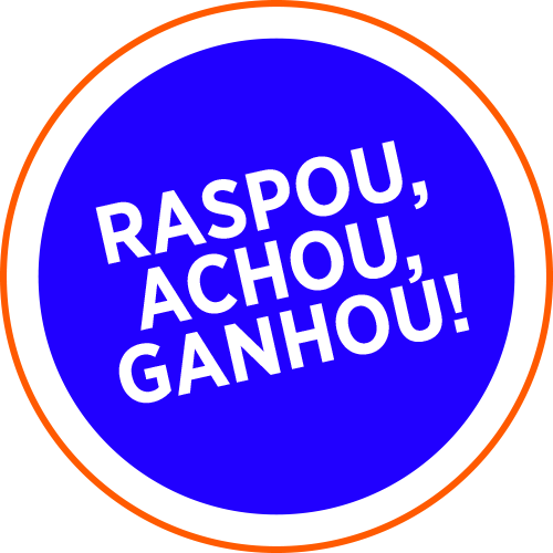 Raspou, achou, ganhou!